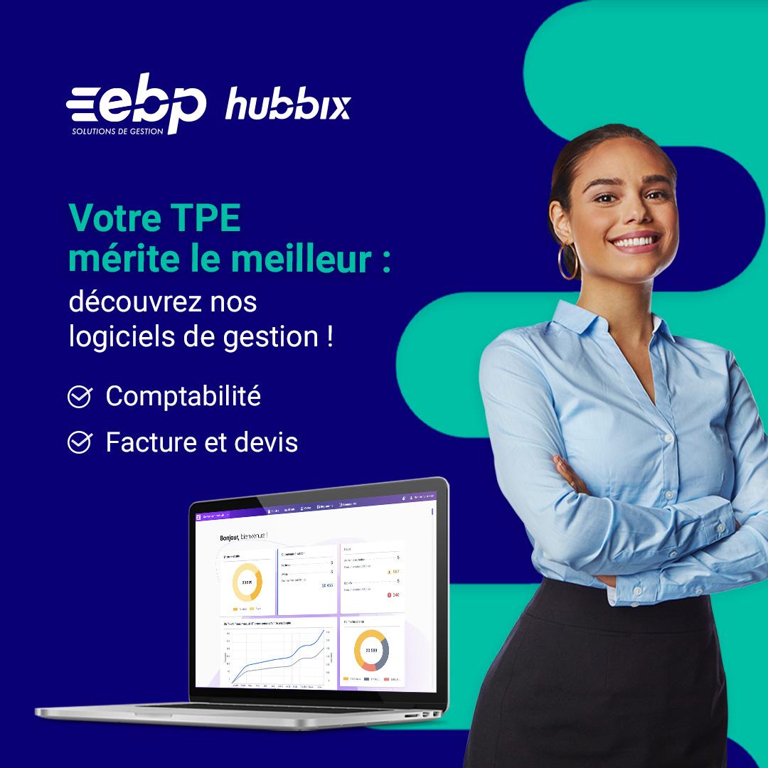 EBP Hubbix, votre TPE mérite le meilleur